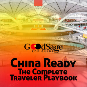 China Ready - The Complete Traveler Playbook